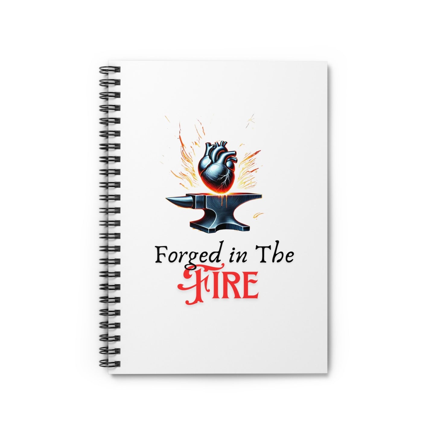 Forged in the Fire Spiral Notebook | Resilience Journal | Grit & Growth | 118 Pg