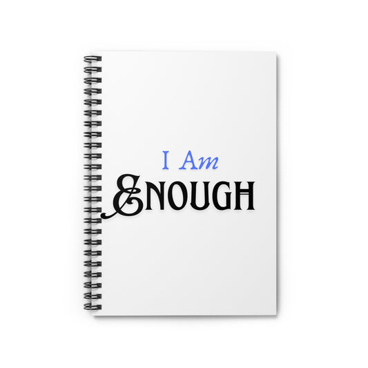 I Am Enough Spiral Notebook | Blue Confidence Journal | Self-Worth | 118 Pages