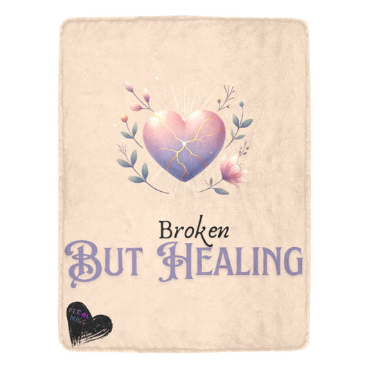 Feral Miss Broken But Healing Blanket - Inspirational Polyester Throw